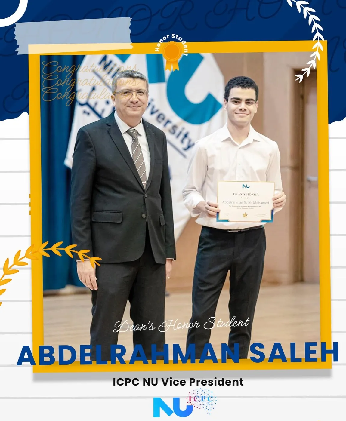 A student receiving a Dean's honour certificate, captioned Abdelrahman Saleh, ICPC NU Vice President